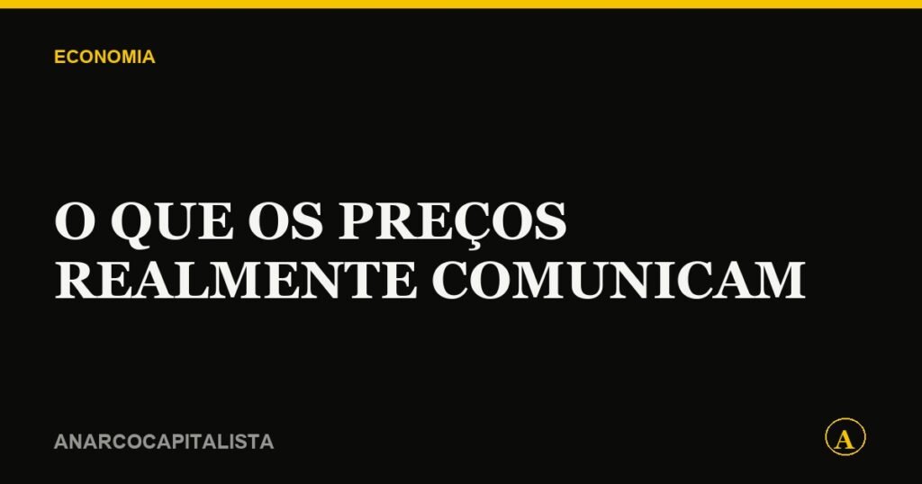 O que os preços realmente comunicam